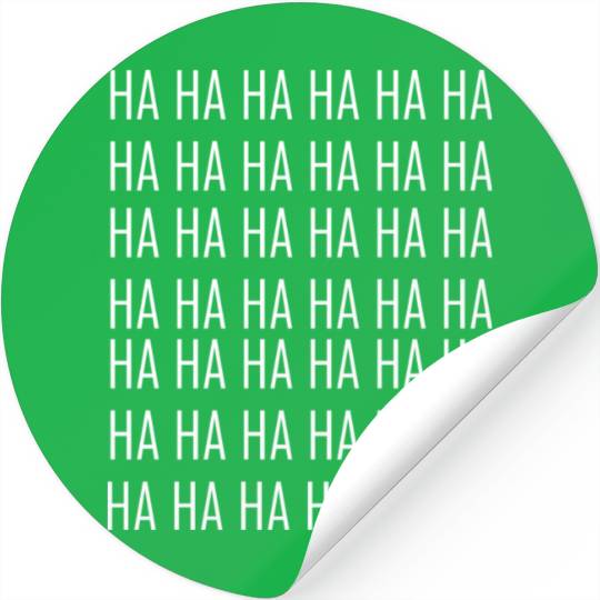 Ha Ha Ha... NO. Stickers