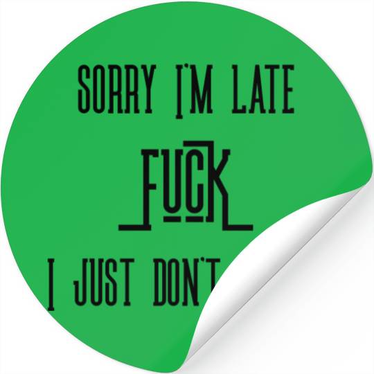 Sorry i'm late Stickers