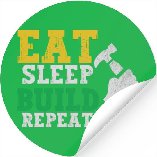 Eat Sleep Build Repeat Builder Fathers Day Gift Stickers