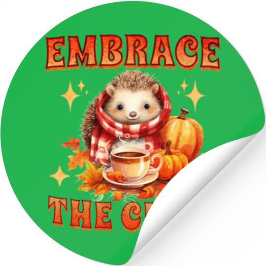 Embrace the Chill Cute Hedgehog Animal Tea Lover Stickers