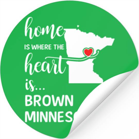 Brown County Minnesota Is Where My Heart Is Gift Stickers