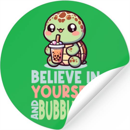 Kawaii Turtle Bubble Tea Believe In Yourself Stickers