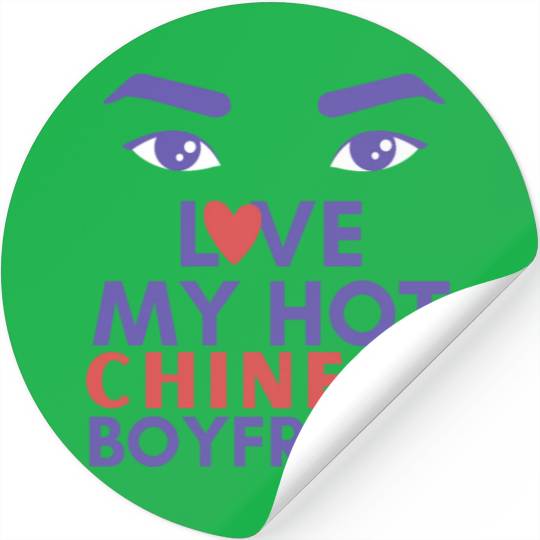 Love My Hot Chinese Boyfriend I Heart My Chinese Stickers