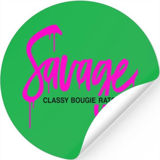 Savage classy bougie ratchet Stickers
