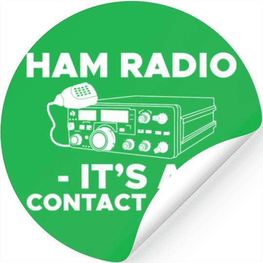 Ham Radio Its A Contact Sport Amateur Ham Radio Stickers