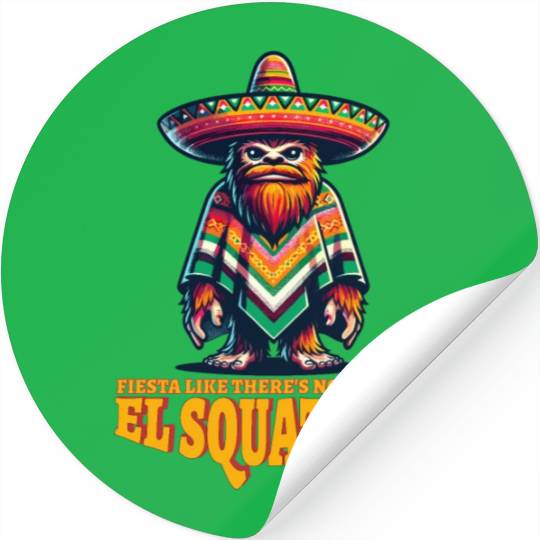 El Squatcho Western Bigfoot Mexican Sasquatch Stickers
