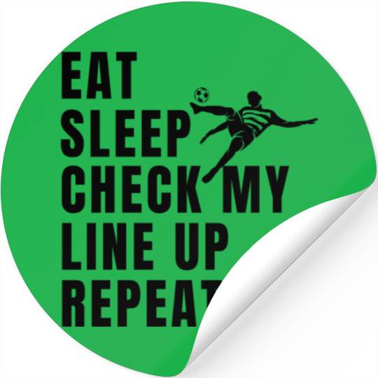 Eat Sleep Check my Lineup Repeat Fantasy Football Stickers