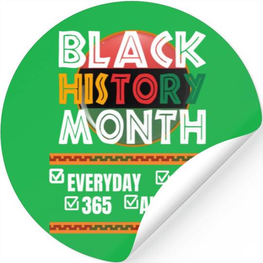 Celebrating Black History Daily 24/7. Stickers