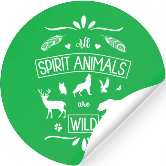 All spirit animals are wild - cool graphic design. Stickers
