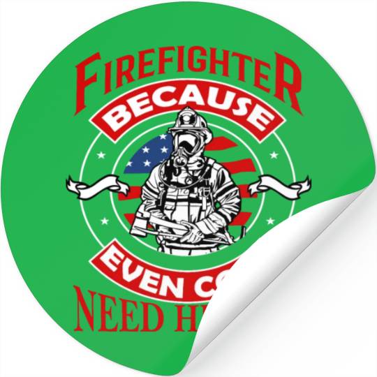 Firefighter Cops Need Heroes US Flag Gift For Dad Stickers