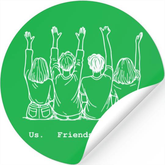 Us Friends Always. Stickers