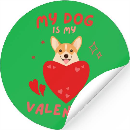 My Dog is my Valentine Stickers