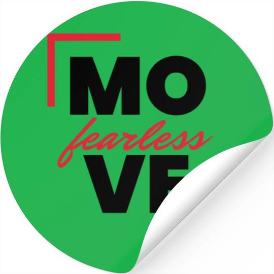 MOVE fearless Stickers