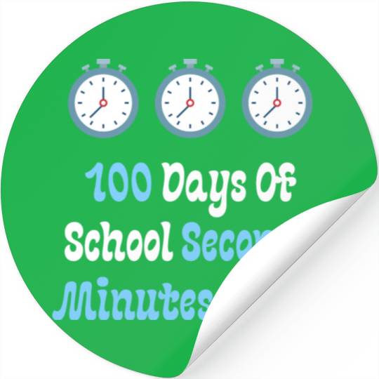 100 Days Of School Seconds Minutes Hours Stickers