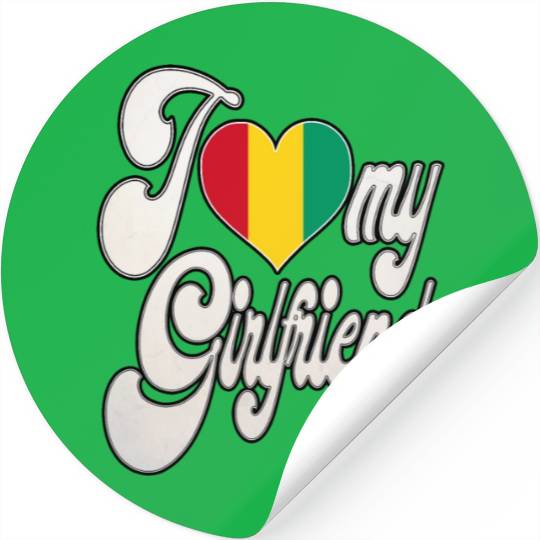 GuineaI Love My Guinean Girlfriend Stickers