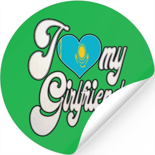 KazakhstanI Love My Kazakhstani Girlfriend Stickers