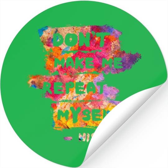 Typography History Repeat Myself Funny Teacher Stickers