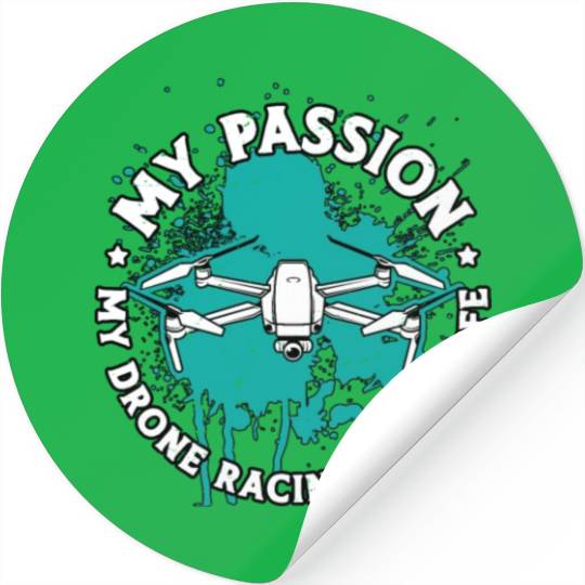 Drone Racing Lover My Passion My Drone FPV Race Stickers