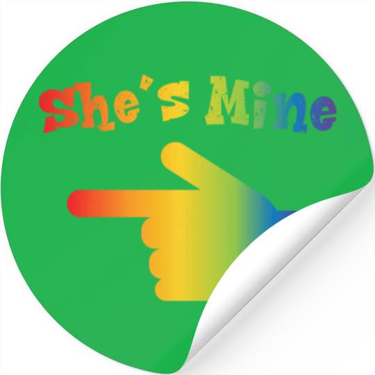 She s Mine LGBT Pride Couple Matching Lesbian Stickers