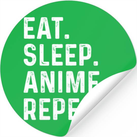 Eat Sleep Anime Repeat Gift for Manga Fans Stickers