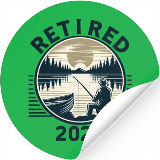 Gone Fishing Not Working Retired 2024 Stickers