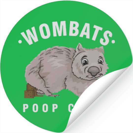 Cute Wombat Lover Wombats Poop Cubes Wombat Owner Stickers