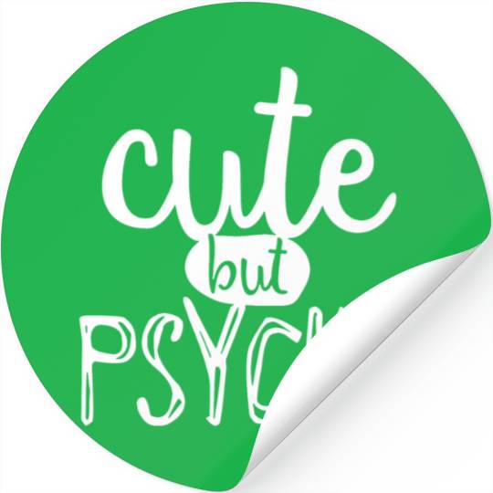 Cute But Psycho Stickers