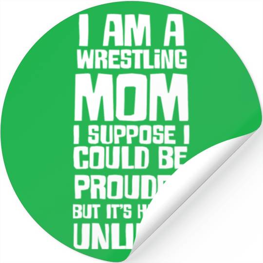 Wrestling Mom Passion Is Gift Cool Design Stickers
