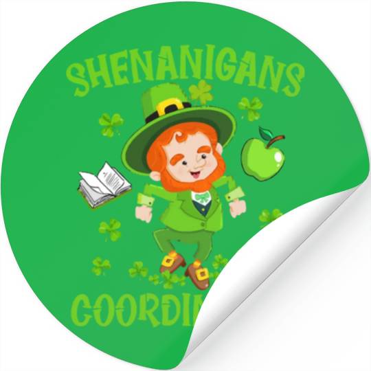 Shenanigans Coordinator Funny Teacher St Patrick Stickers