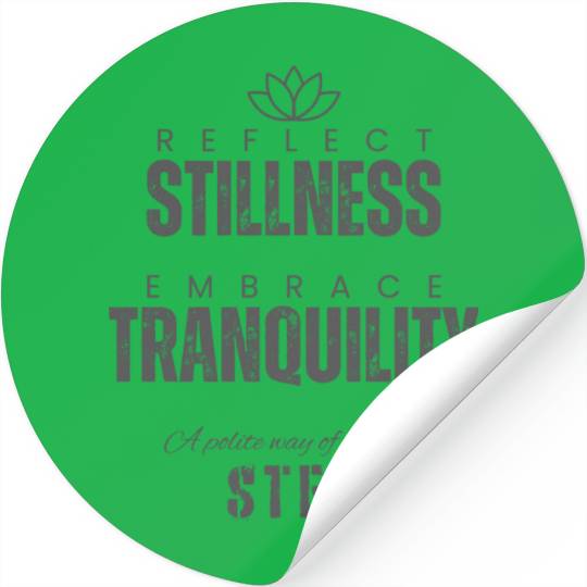 Reflective Tranquility Inspirational Quote Stickers