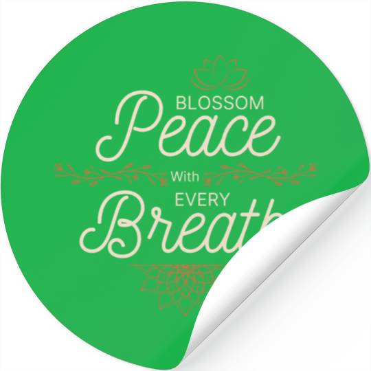 Peaceful Blossom Mandala Quote Stickers