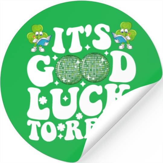 It's Good Luck To Read St Patricks Day Disco Ball Stickers
