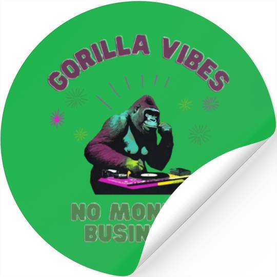 Gorilla Vibes no Monkey Business Gorillas Stickers