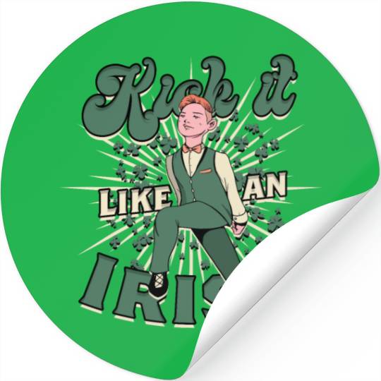 Irish Dance Feis Kick It Like An Irish Stickers