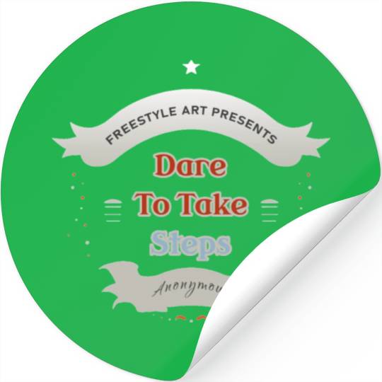Dare to Take Steps Badge Typography Stickers