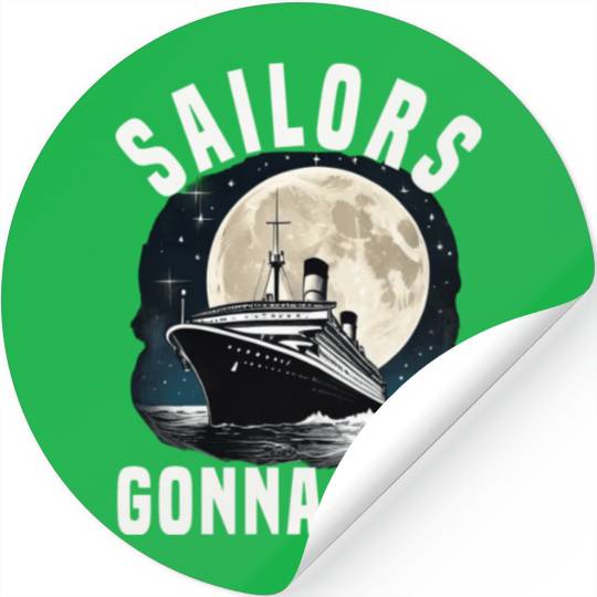 Sailors Gonna Sail Cruise Ship Vacation Group Stickers