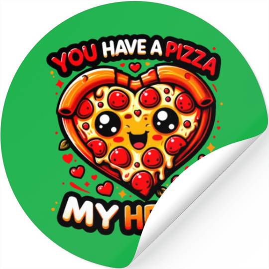 You Have a Pizza My Heart: Whimsical & Cheesy Stickers