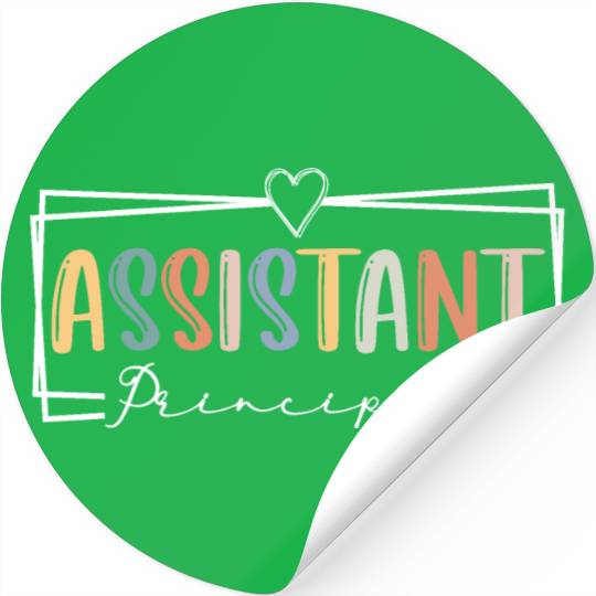 Assistant Principal Teacher Bright Assistant Teach Stickers