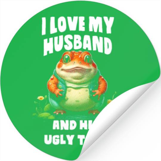 I love my husband and her ugly toad Herpetologist Stickers