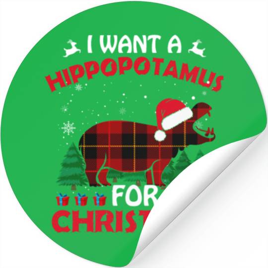 I Want A Hippopotamus For Christmas Stickers