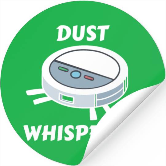 Dust Whisperer Robot Vacuum Cleaner Stickers