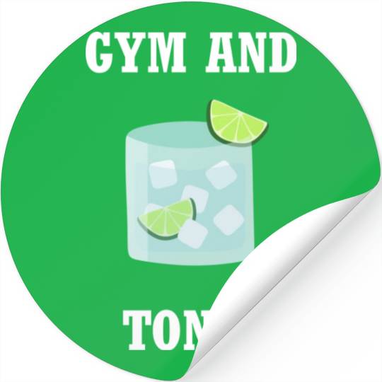 Gym and Tonic Stickers