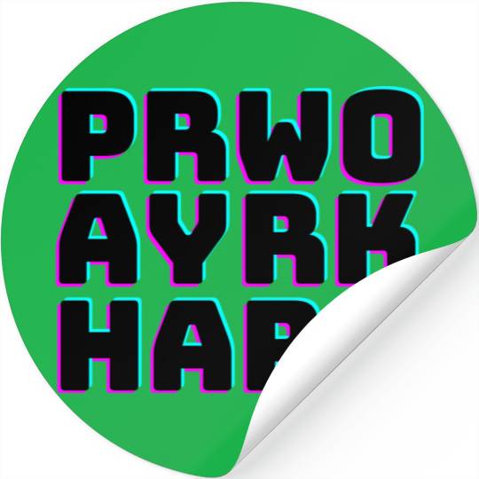 pray hard work hard Stickers