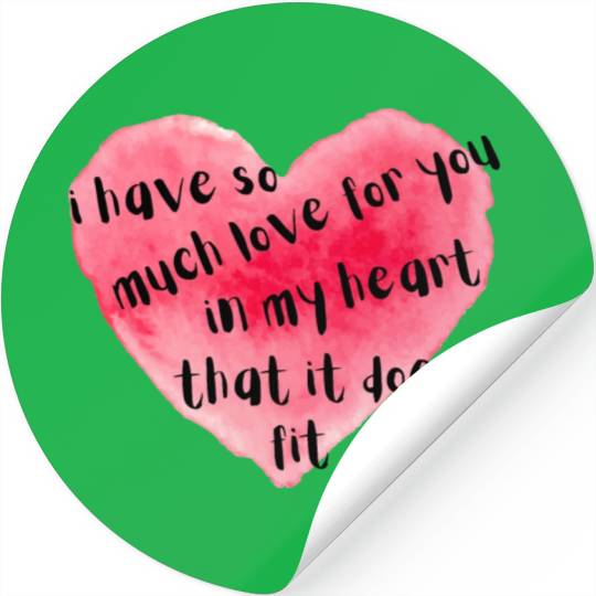 So Much Love in My Heart - Valentine's Day Stickers