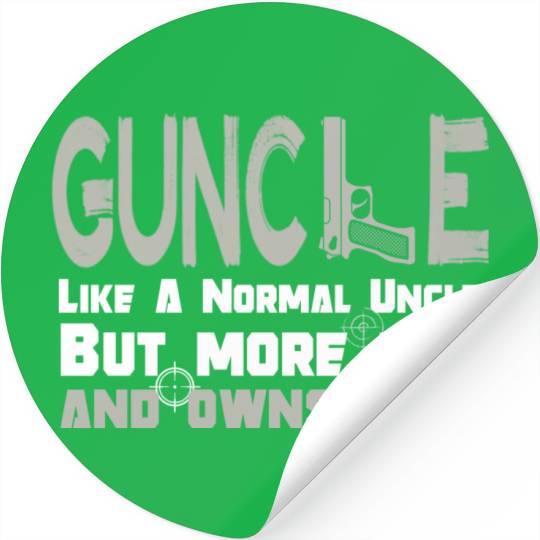 Guncle funny gun lover saying Stickers
