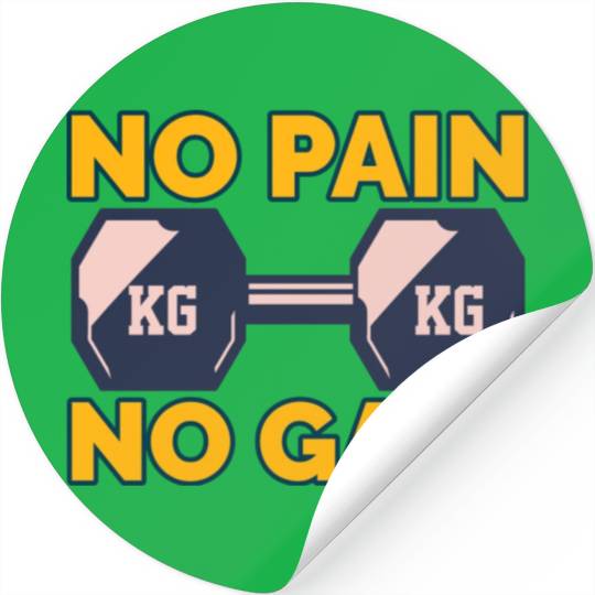 No Pain No Gain Stickers