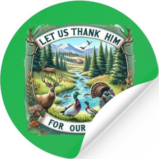 Let Us Thank Him for Our Food Hunting Stickers