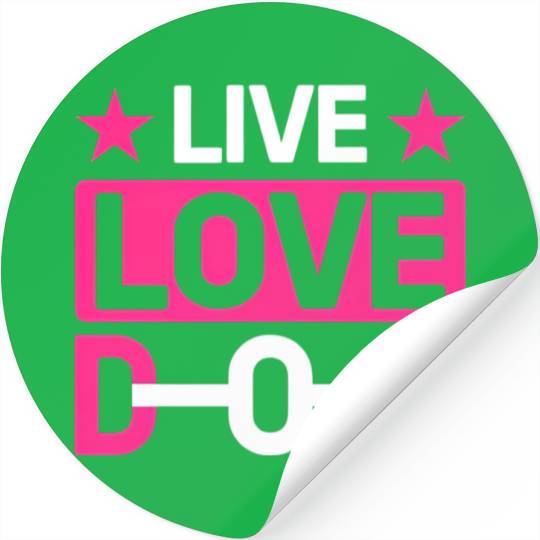 Live love Dog Stickers