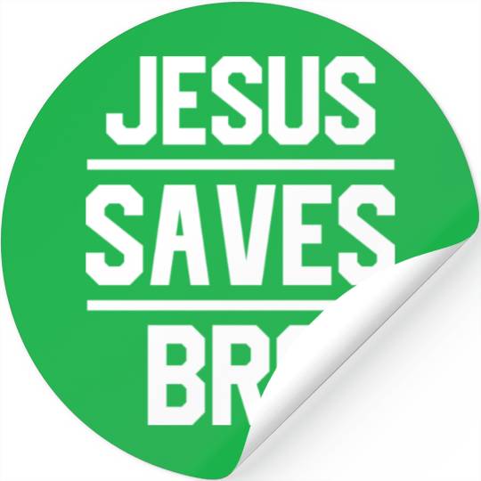 Savior's Embrace: Jesus Saves Bro Design Stickers