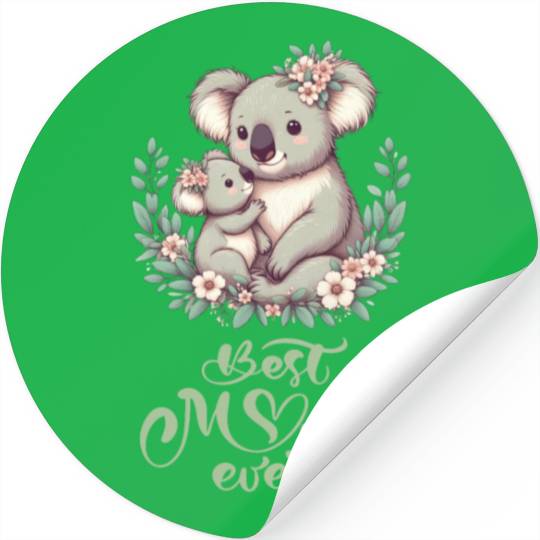 Best Mom Ever Koala Embrace Floral Wreath Stickers